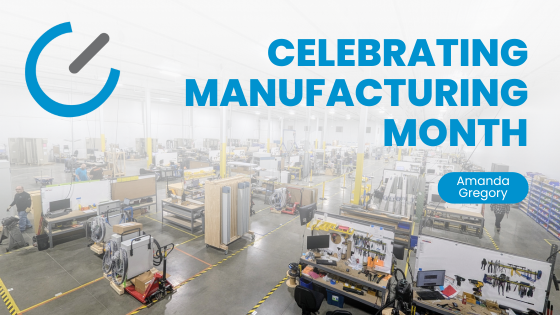 Celebrating Manufacturing Month